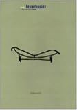 Le Corbusier: Inside the Machine for Living By G. H. Marcus