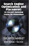 Search Engine Optimization and Placement: An Internet Marketing Course for Webmasters