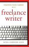 Cover, Starting Your Career as a Freelance Writer