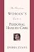 The Christian Woman's Guide to Personal Health Care