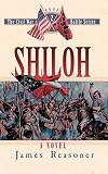 Shiloh (Civil War Battles Series/James Reasoner, Bk 2)