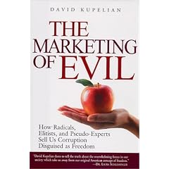 The Marketing of Evil