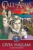 Call to Arms: A Novel