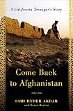 Come Back to Afghanistan: A California Teenagers Story