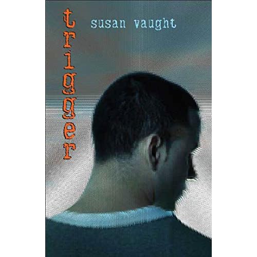 book jacket Trigger by Susan Vaught