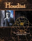 Houdini: The Man From Beyond By Brian Haberlin