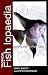 Tropical Fishlopaedia: A Complete Guide to Fish Care by Mary Bailey