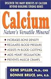 Calcium: Nature's Versatile Mineral