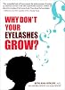 <b>Why Don't Your Eyelashes Grow?</b><br>by Beth Ann Ditkoff