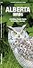 Alberta Birds: An Introduction to Familiar Species (Pocket Naturalist - Waterford Press) by James Kavanagh