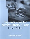 Documentation for Ambulatory Care