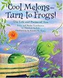 Cool Melons - Turn To Frogs!: The Life And Poems Of Issa