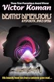 Death's Dimensions: A Psychotic Space Opera