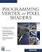 Programming Vertex & Pixel Shaders