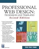 Professional Web Design: Techniques and Templates (Internet Series) (Internet Series)