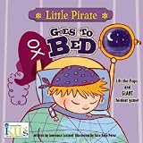 Little Pirate Goes to Bed (Little Pirate)