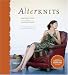 Leigh Radford: Alterknits : Imaginative Projects and Creativity Exercises