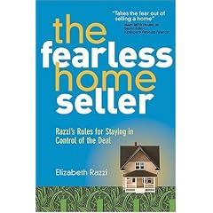 The Fearless Home Seller: Razzi's Rules for Staying in Control of the Deal