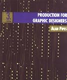 Production For Graphic Designers
