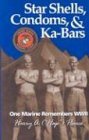 Star Shells, Condoms, & Ka-Bars