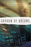 Shadow of Dreams: A Novel