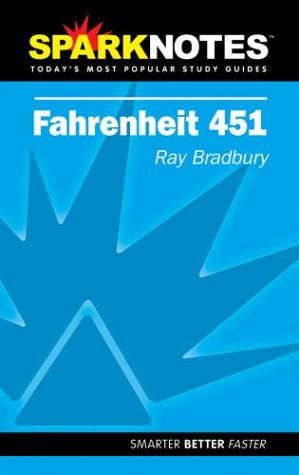 Spark Notes: Fahrenheit 451 (Spark Notes)