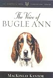 The Voice of Bugle Ann (Derrydale Press Foxhunters' Library)