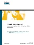 CCNA Self-Study: Interconnecting Cisco Network Devices (ICND) 640-811, 640-801 (2nd Edition) (CCNA Self-Study)