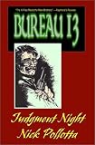Bureau 13 : #1 Judgment Night