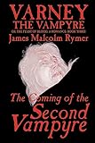 Varney the Vampyre: Volume III, The Coming of the Second Vampyre