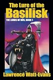 The Lure of the Basilisk (Lords of Dus)