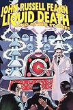 Liquid Death and Other Stories