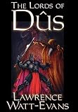 The Lords of Dus