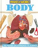 Body (Make it Work! Science)