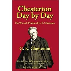 Chesterton Day by Day: The Wit and Wisdom of G. K. Chesterton