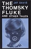 The Thomsky Fluke And Other Tales