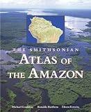 SMITHSONIAN ATLAS OF AMAZON