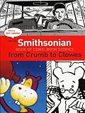The New Smithsonian Book of Comic Book Stories: From Crumb to Clowes