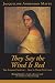 They Say the Wind Is Red: The Alabama Choctaw-Lost in Their Own Land by Jacqueline Matte