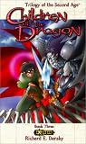 Children of the Dragon (Exalted: Trilogy of the Second Age, Book 3)