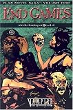 End Games: Clan Novel Saga (Vampire)