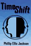 Timeshift (The Timeshift Trilogy, Part 1)