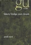 Fakery Bridge over Clouds