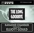 The Long Goodbye