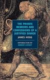 The Private Memoirs and Confessions of a Justified Sinner (NYRB Classics) (New York Review Books Classics)