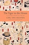 The Tiger in the House: A Cultural History of the Cat (New York Review Books Classics)