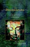 The Dhammapada: A New Translation of the Buddhist Classic with Annotations