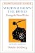 Writing Down the Bones: Freeing the Writer Within (Shambhala Pocket Classics) by Natalie Goldberg