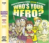 Who's Your Hero? Vol. 2: Book of Mormon Stories Applied to Children