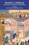 Hafiz of Shiraz: Thirty Poems an Introduction to the Sufi Master